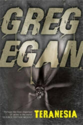 Teranesia - Greg Egan (ISBN: 9780575083332)