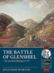 Battle of Glenshiel - Jonathan Worton (ISBN: 9781912174973)