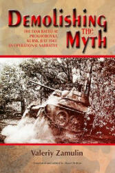 Demolishing the Myth - Valeriy Zamulin, Stuart Britton (ISBN: 9781912174355)