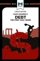 Analysis of David Graeber's Debt - Sulaiman Hakemy (ISBN: 9781912128792)