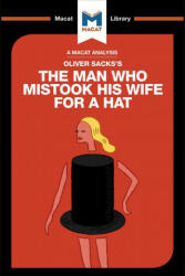 Analysis of Oliver Sacks's The Man Who Mistook His Wife for a Hat and Other Clinical Tales - Dario Krpan (ISBN: 9781912128464)