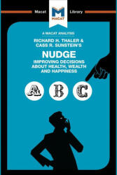Analysis of Richard H. Thaler and Cass R. Sunstein's Nudge - Mark Egan (ISBN: 9781912128037)