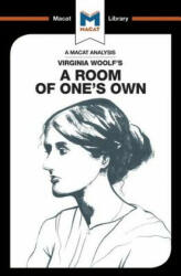 Analysis of Virginia Woolf's A Room of One's Own - Tim Smith-Laing, Fiona Robinson (ISBN: 9781912127825)