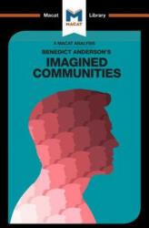 An Analysis of Benedict Anderson's Imagined Communities (ISBN: 9781912127016)