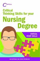 Critical Thinking Skills for Your Nursing Degree (ISBN: 9781912096695)