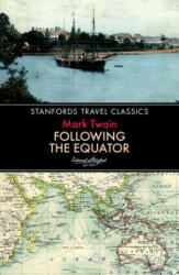 Following the Equator - Mark Twain (ISBN: 9781912081721)