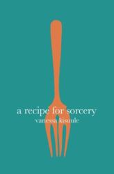 A Recipe for Sorcery (ISBN: 9781911570196)