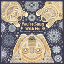 You're Snug with Me - Chitra Soundar (ISBN: 9781911373476)