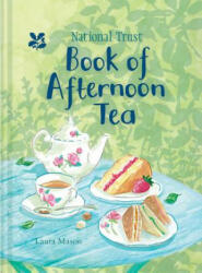 National Trust Book of Afternoon Tea (ISBN: 9781911358206)