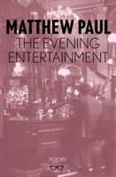 The Evening Entertainment (ISBN: 9781911335641)