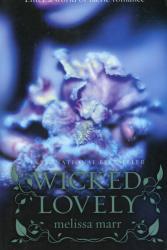 Wicked Lovely - Melissa Marr (ISBN: 9780007263073)