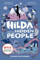 Hilda and the Hidden People: Hilda Netflix Tie-In 1 (ISBN: 9781911171447)