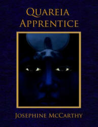 Quareia - The Apprentice - Josephine Littlejohn (ISBN: 9781911134282)