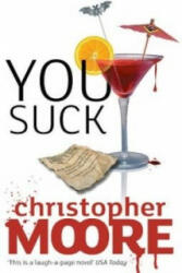 You Suck - Christopher Moore (ISBN: 9781841498096)