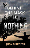 Behind the Mask is Nothing (ISBN: 9781910688274)