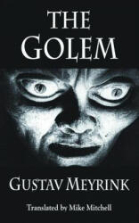 Gustav Meyrink - Golem - Gustav Meyrink (ISBN: 9781910213674)