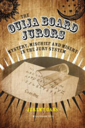 Ouija Board Jurors - Jeremy Gans (ISBN: 9781909976481)