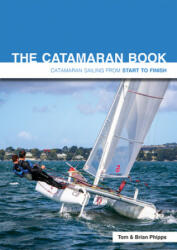 Catamaran Book - Tom Phipps, Brian Phipps (ISBN: 9781909911574)