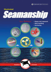 Illustrated Seamanship - Ivar Dedekam (ISBN: 9781909911567)