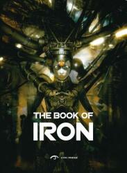 Machine Rendering 2: The Book of Iron (ISBN: 9781908175809)