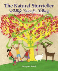 Natural Storyteller - Georgiana Keable (ISBN: 9781907359804)