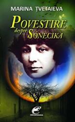Povestire despre Sonecika - Marina Tvetaieva (2012)