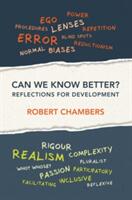 Can We Know Better? : Reflections for development (ISBN: 9781853399459)