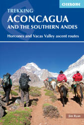 Aconcagua and the Southern Andes - Jim Ryan (ISBN: 9781852849740)