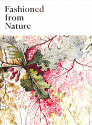 Fashioned From Nature - Edwina Ehrman (ISBN: 9781851779451)