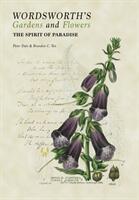 Wordsworth's Gardens and Flowers: The Spirit of Paradise (ISBN: 9781851498956)