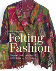 Felting Fashion - Lizzie Houghton (ISBN: 9781849944946)