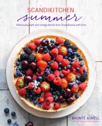 ScandiKitchen Summer - Bronte Aurell (ISBN: 9781849759328)