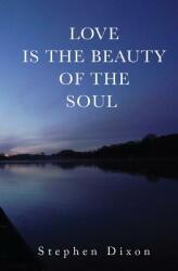 Love is the Beauty of the Soul (ISBN: 9781848979901)