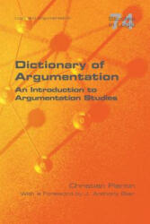 Dictionary of Argumentation - CHRISTIAN PLANTIN (ISBN: 9781848902718)