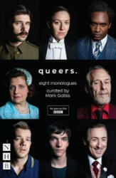 Queers: Eight Monologues - MARK GATTIS (ISBN: 9781848426962)