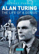 Alan Turing - The Life of a Genius (ISBN: 9781841657561)