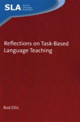 Reflections on Task-Based Language Teaching (ISBN: 9781788920124)