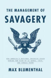 Management of Savagery - Max Blumenthal (ISBN: 9781788732291)