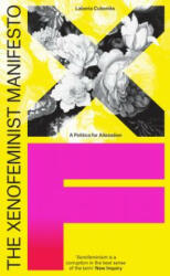 Xenofeminist Manifesto - Laboria Cuboniks (ISBN: 9781788731577)