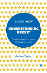 Understanding Brexit - Graham Taylor (ISBN: 9781787146792)