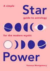 Star Power - Vanessa Montgomery (ISBN: 9781787132245)