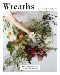 Wreaths - Terri Chandler (ISBN: 9781787131200)