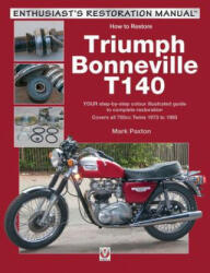 Triumph Bonneville T140 - Mark Paxton (ISBN: 9781787111493)