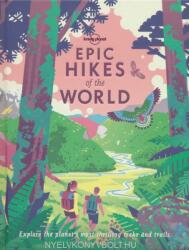 Epic Hikes of the World - Planet Lonely (ISBN: 9781787014176)
