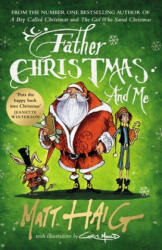 Father Christmas and Me - Matt Haig (ISBN: 9781786890689)