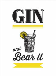 Gin and Bear It - Summersdale (ISBN: 9781786852007)