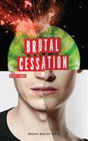 Brutal Cessation (ISBN: 9781786822734)
