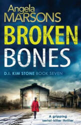 Broken Bones: A gripping serial killer thriller (ISBN: 9781786813039)