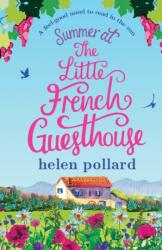 Summer at the Little French Guesthouse (ISBN: 9781786812308)