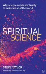 Spiritual Science - Steve Taylor (ISBN: 9781786781581)
